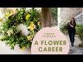 Become a Florist: 5 WAYS TO WORK WITH FLOWERS