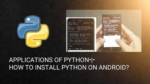 How to install python on Android🐍🐍||  Applications of python programming language