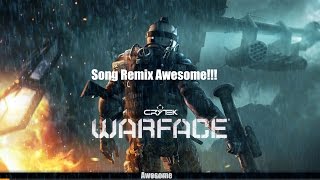 Warface-Free For All Song Remix!!!