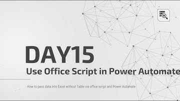 鐵人賽2022- Day15 Use Office Script in Power Automate #powerplatform #officescript #powerautomate