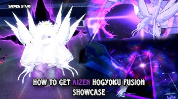How To Get Aizen - Hogyoku Fusion | Sakura Stand