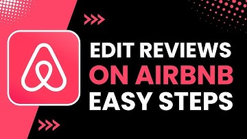 How to Edit Your Reviews on Airbnb !