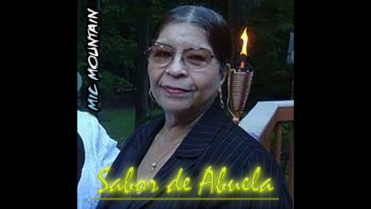 Mic Mountain - Sabor De Abuela