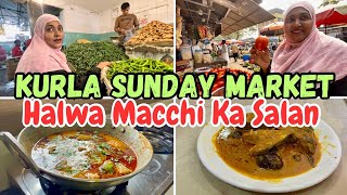 |•Kurla Sunday Market Shopping || Halwa Macchi Ka Salan Recipe 2024•| Vlog. AFREEN DASTARKHWAN