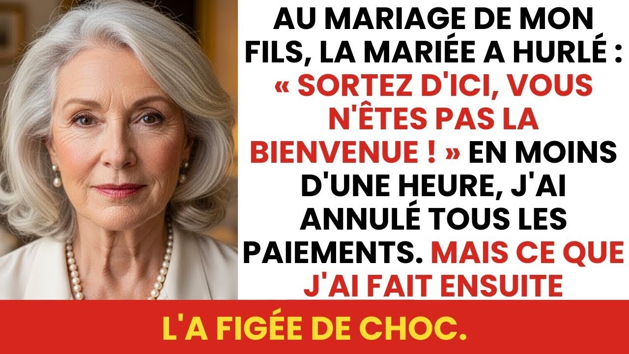 Au mariage de mon fils, la mariée m'a mis à la porte ! J'ai donc annulé tous les paiements.