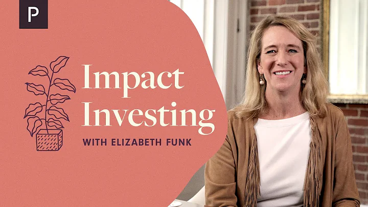 What is Impact Investing? Learn Socially Responsib...