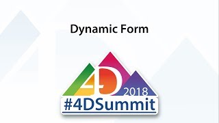 Dynamic Form • Summit 2018
