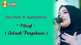 Mira Putri Ft Ageng Music - I'tiraf Dan Terjemahan (Video Lirik) || By Musik Lirik