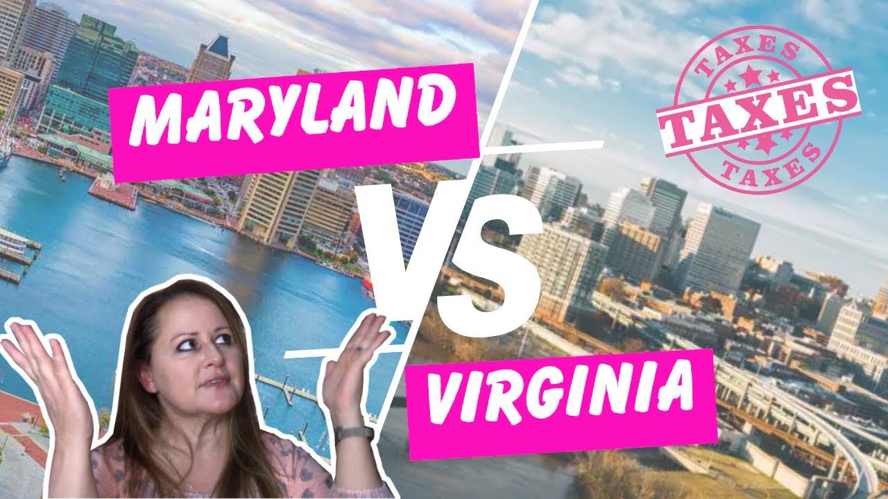 MD vs VA Maryland vs Virginia Taxes EXPLAINED! YouTube