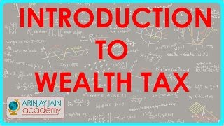 899. Introduction to Wealth Tax