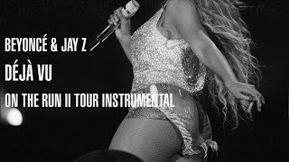 Beyoncé & Jay Z — Déjà Vu (On The Run II Tour Instrumental)