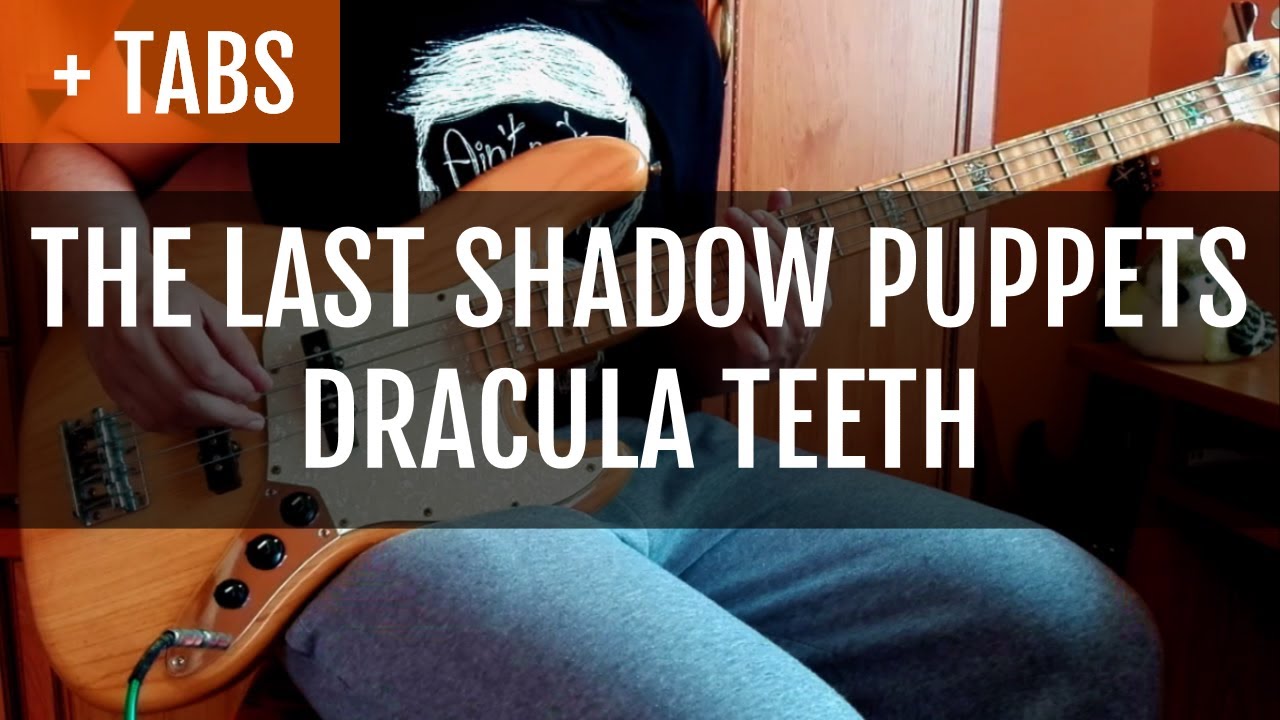 The Last Shadow Puppets - Dracula Teeth (Bass Cover with TABS!)
