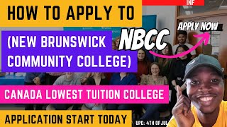 how to apply | NBCC (New Brunswick Community College) | Application is open | Lowest Tuition College