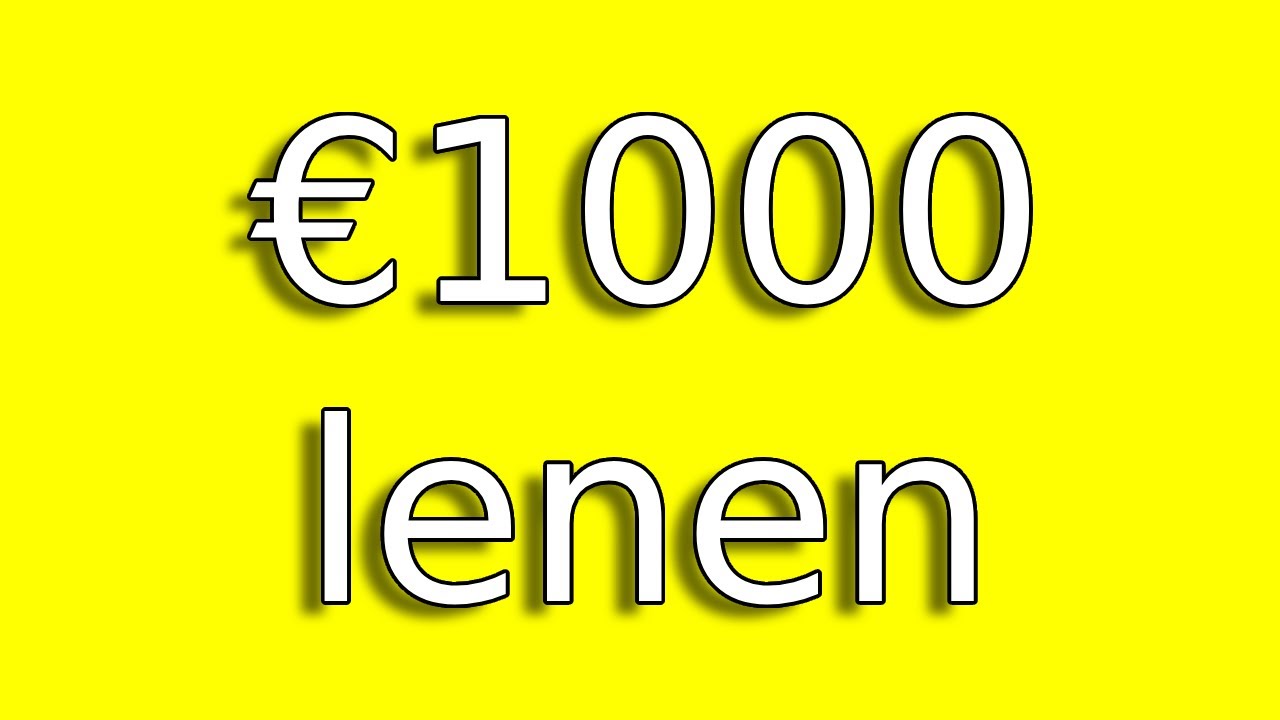 1000 euro lenen - YouTube