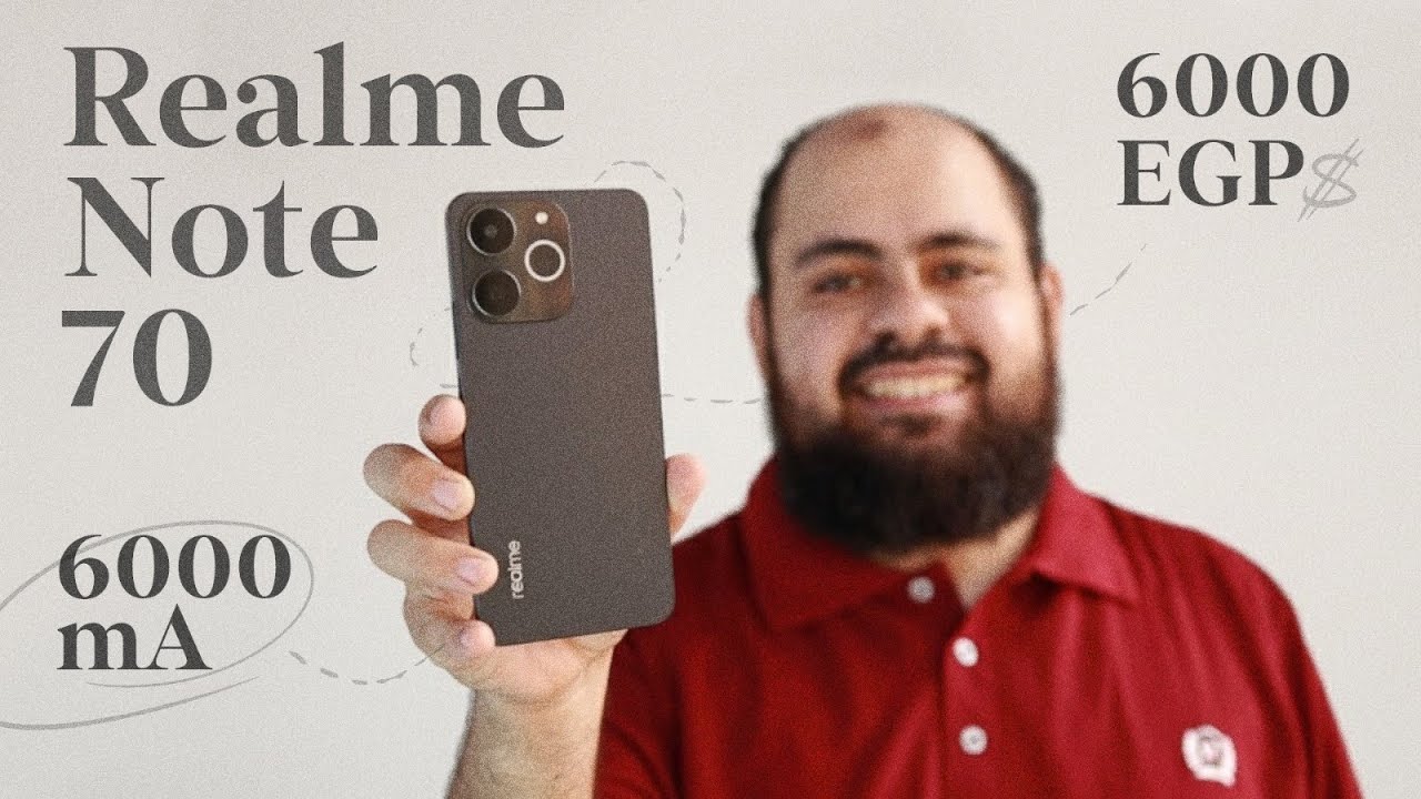 مراجعة الـ Realme Note 70 .. البحث عن افضل هاتف في سعر الـ 6000 جنيه