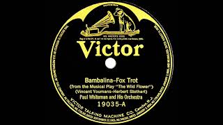 1923 Paul Whiteman - Bambalina