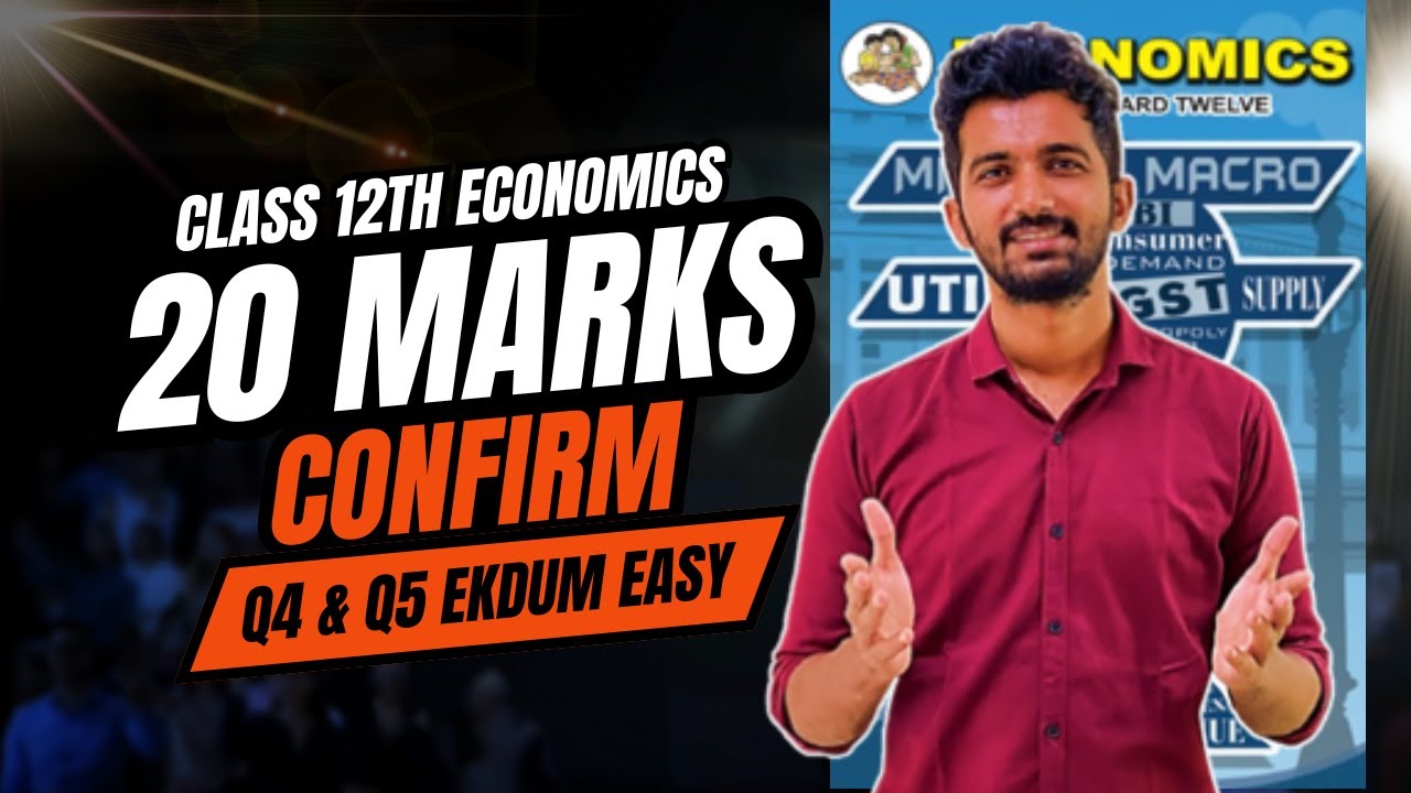 Class 12 Economics: How to Ace Q4 & Q5 with Full Marks | Maharashtra Board Tips