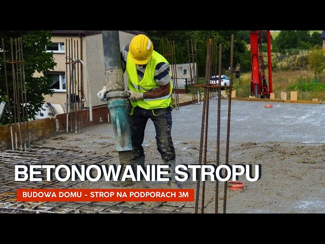 Betonowanie stropu na podporach 3m - Budowa domu jednorodzinnego | ABC Szalunki