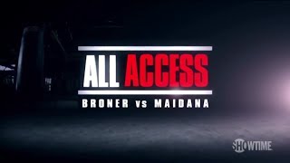 All Access: Adrien Broner vs Marcos Maidana (Full Episode)