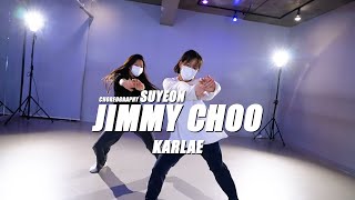 [월수 7시 회원영상] Karlae - Jimmy Choo (feat. Young Thug & Gunna)ㅣChoreography SuYeonㅣREMIUM DANCE