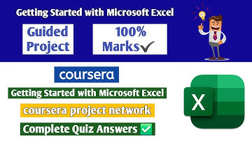 Getting Started with Microsoft Excel | coursera project network | Coursera | Complete Quiz Answers