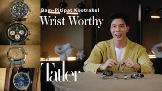 Bam-Pitipat Kootrakul’s Watch Collection | Wrist Worthy Ep 1 | Tatler GMT