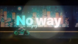 Yuzion - No way (Lyric Video)