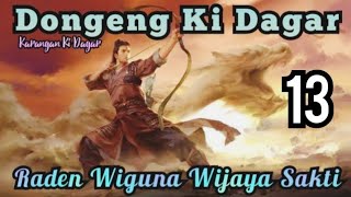 Dongeng Sunda Raden Wiguna Wijaya Sakti Bagian 13 : Pasukan Buta Gunung Cakra Buana