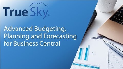 True Sky: Advanced Budgeting for Business Central
