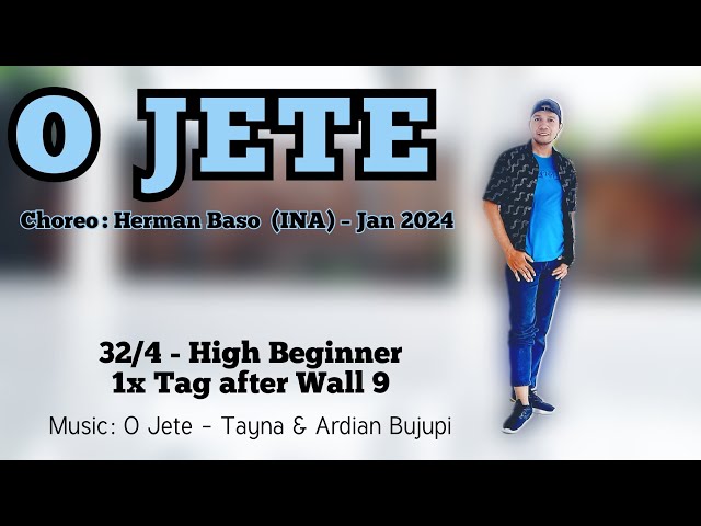 O Jete Line Dance | High Beginner | @hermanbaso640  (INA) class=