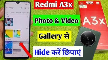 redmi a3x me photo video hide kaise kare / how to hide photos and videos in redmi a3x