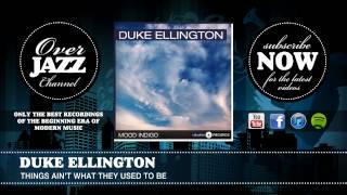 Miniatura de "Duke Ellington - Things Ain't What They Used To Be (Alternate Take) (1941)"