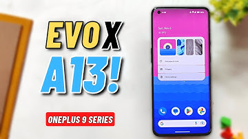Evolution X Android 13 Rom ⭐️ Oneplus 9 Series | TheTechStream