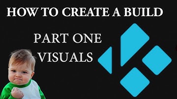 Creating a Kodi Build Part 1: Adding and changing backgrounds