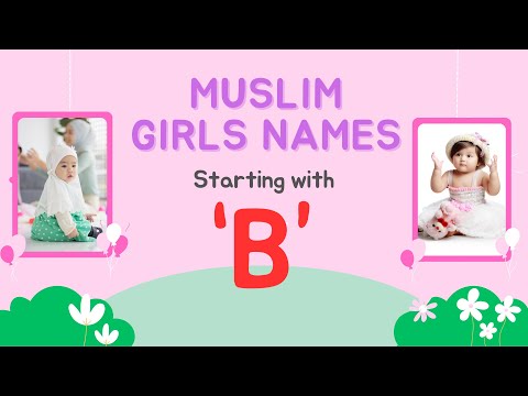 Video: Interesting name for a girl and a boy. Interesting names for girls foreign, Muslim