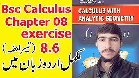 Bsc math calculus chapter 8 exercise 8.6 part(3) Complete in Urdu S.M.Yousuf