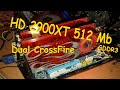 ATI Radeon HD 2900XT 512 Mb - Dual CrossFire