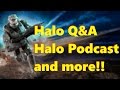 Halo Q&amp;As, Podcast, 24 hour livestream and more! | Thank you all for (almost) 20,000 subs!