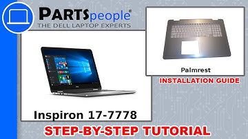 Dell Inspiron 17-7778 (P30E001) Palmrest How-To Video Tutorial