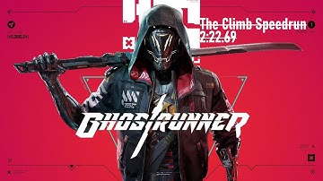 Ghostrunner - The Climb Speedrun [2:25.69] - Classic/Inbounds/Any% (Unofficial WR)