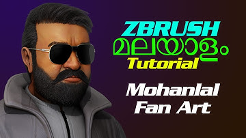 Mohanlal Fan Art Tutorial | ZBrush Malayalam | Part 1: Introduction