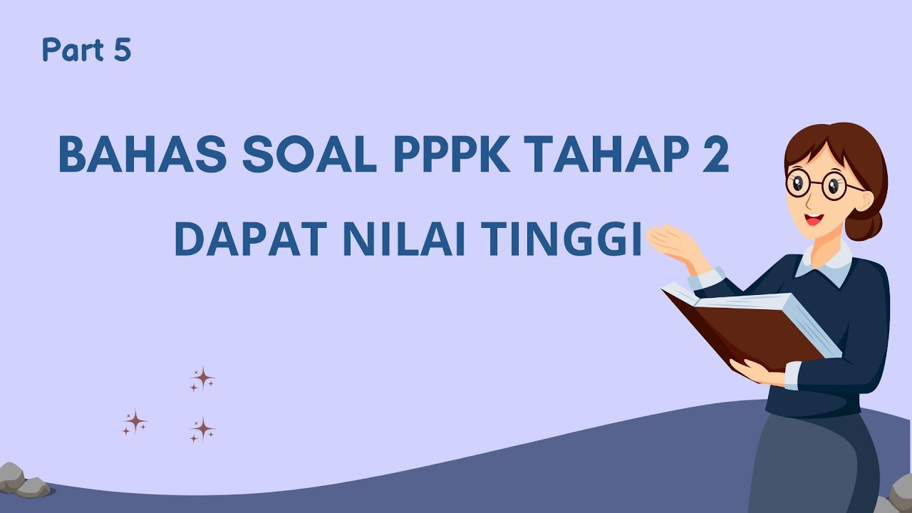 Bahas Soal SJT PPPK Guru Tahap 2 Part 5