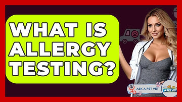 What Is Allergy Testing? - Ask A Pet Vet