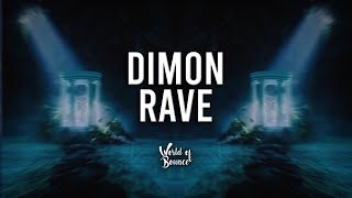 DIMON - Rave [Melbourne Bounce]