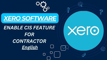 CIS for contractors in xero | enable CIS feature in xero | how to enable CIS for contractors in xero