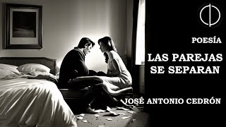 José Antonio Cedrón - Las parejas se separan