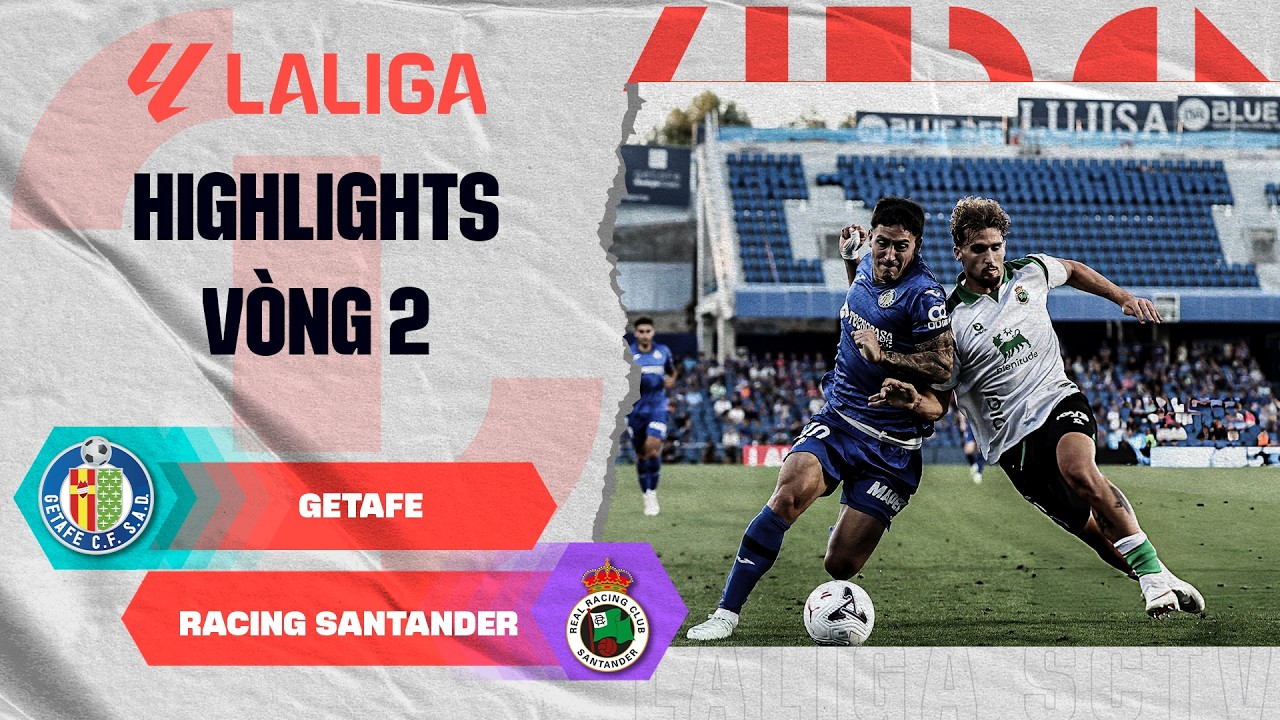 GETAFE - RACING SANTANDER | VẤT VẢ TÌM KIẾM BÀN THẮNG ĐẦU TIÊN | LALIGA EA SPORTS 26/27