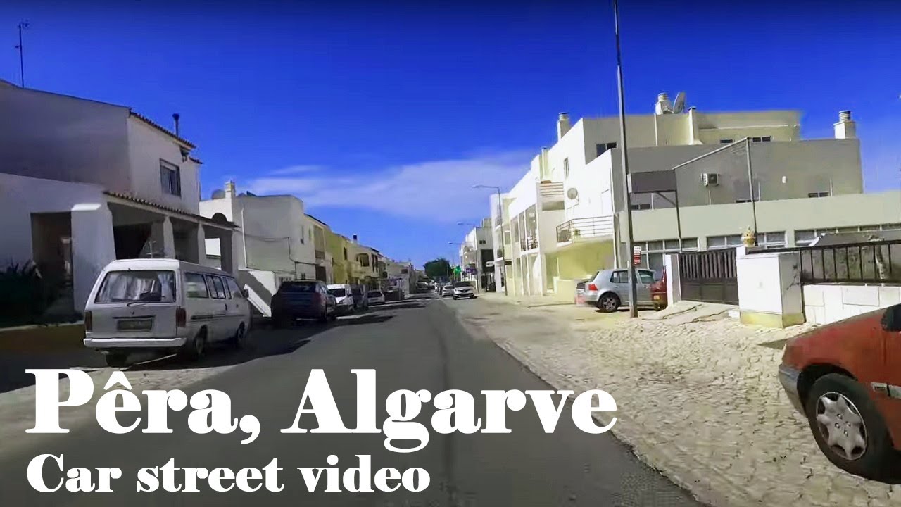 Vila de Pêra - Silves, Algarve (Car street Video) 11/09/2021