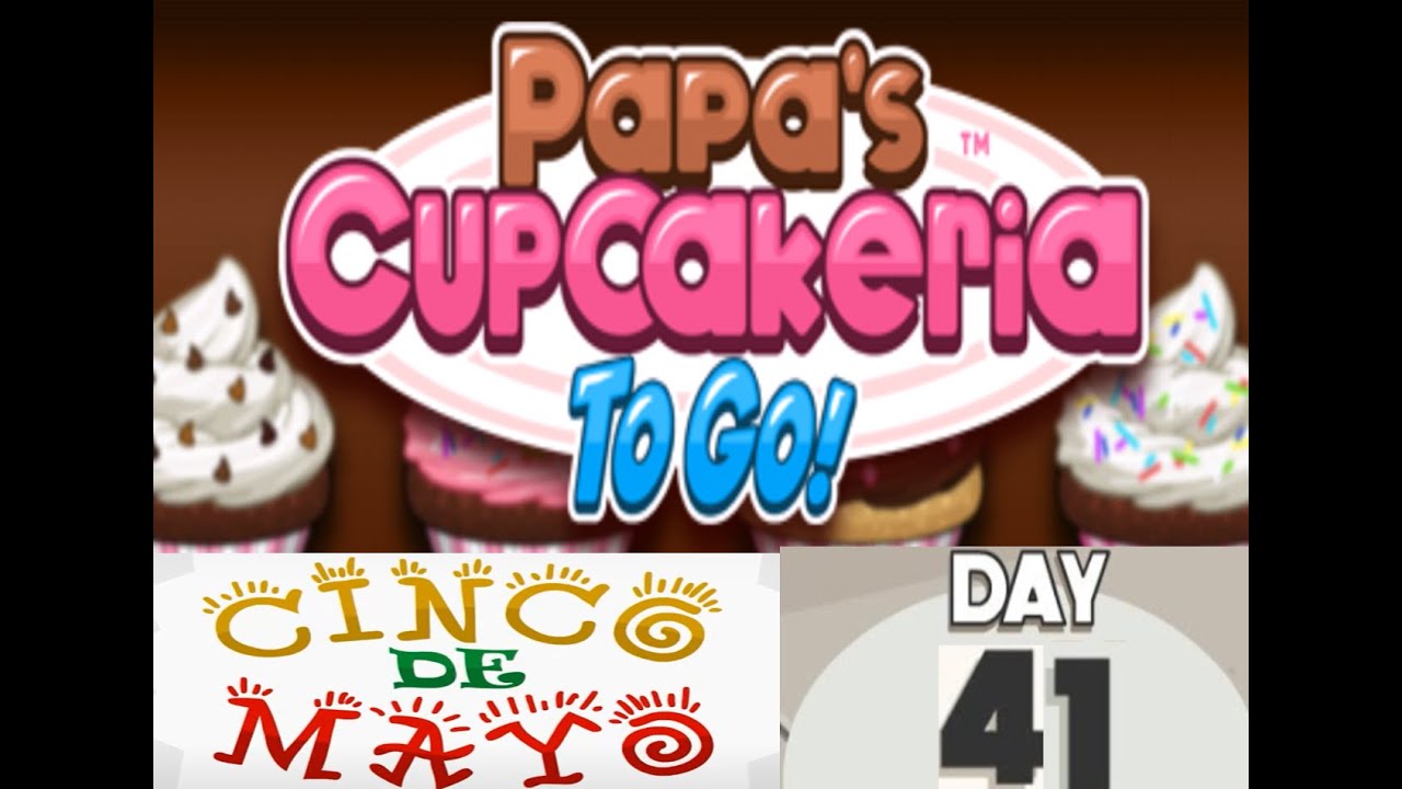 Papa's Cupcakeria To Go #41 Forty-First Day 