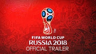 Russia World Cup 2018 Official Trailer HD chords